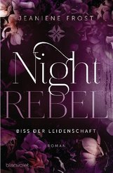 Night Rebel  - Biss der Leidenschaft