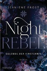 Night Rebel - Gelübde der Finsternis