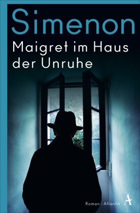 Maigret im Haus der Unruhe