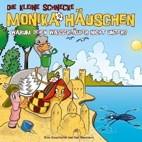 Die kleine Schnecke, Monika Häuschen, Audio-CDs: Die kleine Schnecke Monika Häuschen - Warum gehen Wasserläufer nicht unter?, 1 Audio-CD