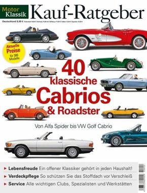 Motor Klassik Kaufratgeber - 40 klassische Cabrios & Roadster; .