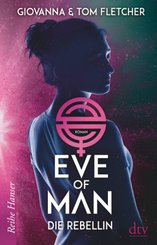 Eve of Man - Die Rebellin