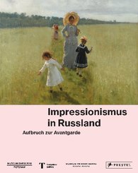 Impressionismus in Russland
