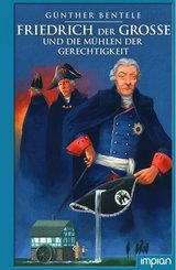 Friedrich der Große und die Mühlen der Gerechtigkeit