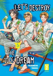 Let's destroy the Idol Dream - Bd.5