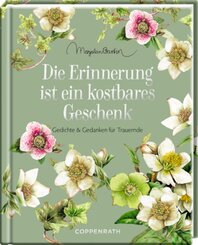 Die Erinnerung ist ein kostbares Geschenk