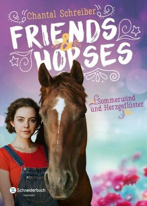 Friends & Horses - Sommerwind und Herzgeflüster