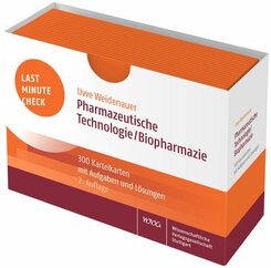 Last Minute Check - Pharmazeutische Technologie/Biopharmazie, Karteikarten