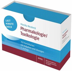 Last Minute Check - Pharmakologie/Toxikologie, Karteikarten