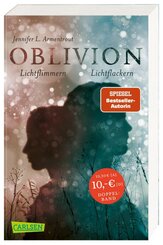 Obsidian 0: Oblivion 2. Lichtflimmern (Onyx aus Daemons Sicht erzählt) + Oblivion 3. Lichtflackern (Opal aus Daemons Sic
