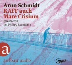 KAFF auch Mare Crisium, 2 Audio-CD, 2 MP3