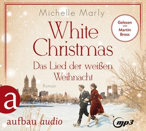 White Christmas - Das Lied der weißen Weihnacht, 1 Audio-CD, 1 MP3