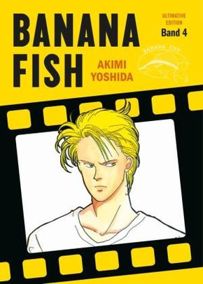 Banana Fish: Ultimative Edition 04 - Bd.4