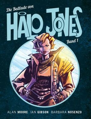 Die Ballade von Halo Jones - Bd.1