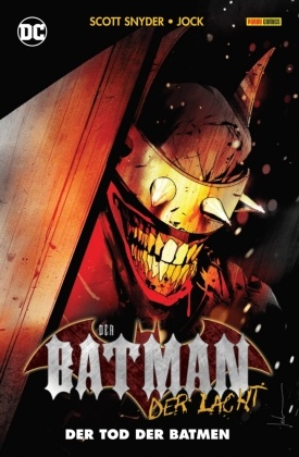 Der Batman, der lacht: Der Tod der Batmen