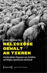 Religi&ouml;se Gewalt an Tieren