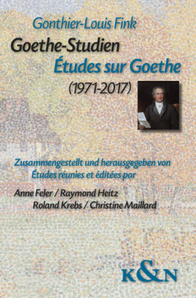Goethe-Studien. Ètudes sur Goethe (1971-2017)