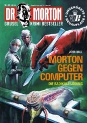 Dr. Morton - Morton gegen Computer