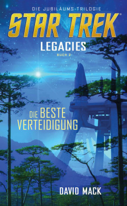 Star Trek - Legacies: Die beste Verteidigung