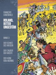Roland, Ritter Ungestüm 3 - Neue Edition