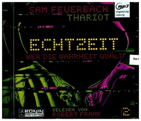 EchtzeiT - Wer die Wahrheit quält, Audio-CD, MP3