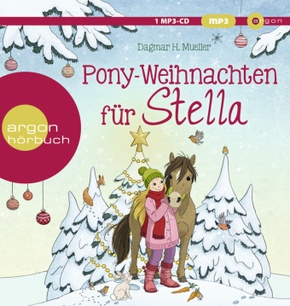 Pony-Weihnachten für Stella, 1 Audio-CD, 1 MP3