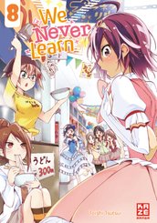 We Never Learn - Bd.8