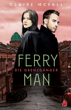 Ferryman - Die Grenzgänger - Bd.2