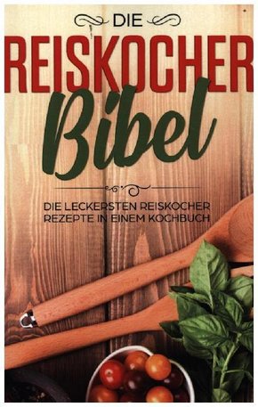 Die Reiskocher Bibel