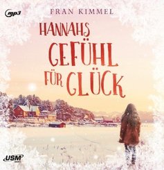 Hannahs Gefühl für Glück, 2 Audio-CD, 2 MP3