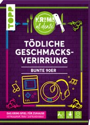 Krimi al dente - Bunte 90er - T&ouml;dliche Geschmacksverirrung