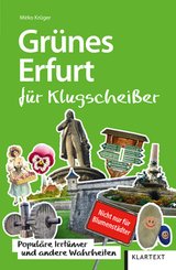Grünes Erfurt für Klugscheißer