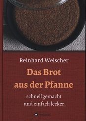 Das Brot aus der Pfanne