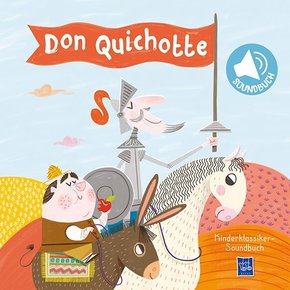 Kinderklassiker-Soundbuch - Don Quichotte