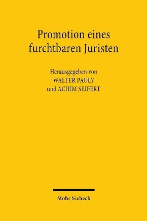 Promotion eines furchtbaren Juristen