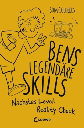 Bens legendäre Skills (Band 2) - Nächstes Level: Reality Check