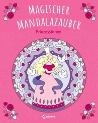 Magischer Mandalazauber - Prinzessinnen