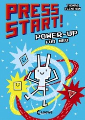 Press Start! (Band 2) - Power-up f&uuml;r Neo