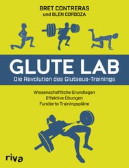 Glute Lab - Die Revolution des Glutaeus-Trainings