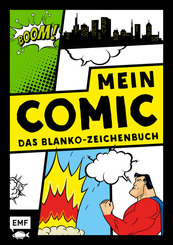 Mein Comic - Das Blanko-Zeichenbuch