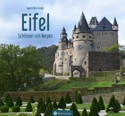 Eifel, Schlösser und Burgen