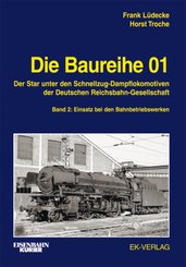 Die Baureihe 01 - Bd.2