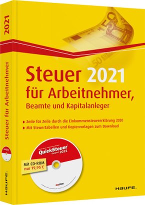 Steuer 2021 für Arbeitnehmer, Beamte und Kapitalanleger - inkl. CD-ROM