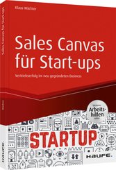 Sales Canvas für Start-ups ? inkl. Arbeitshilfen online
