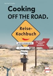 Cooking of the Road. Reisekochbuch
