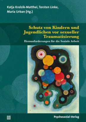 Schutz von Kindern und Jugendlichen vor sexueller Traumatisierung