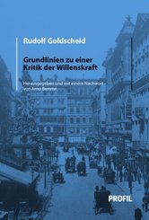 Rudolf Goldscheid: Grundlinien zu einer Kritik der Willenskraft