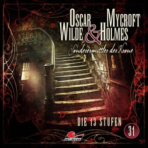 Oscar Wilde & Mycroft Holmes - Folge 31, 1 Audio-CD