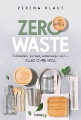 Zero Waste - so geht´s; .