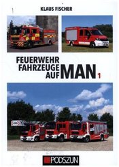 Feuerwehrfahrzeuge auf MAN - Bd.1